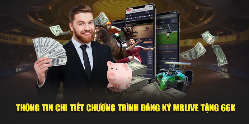 đăng ký mblive tặng 66k